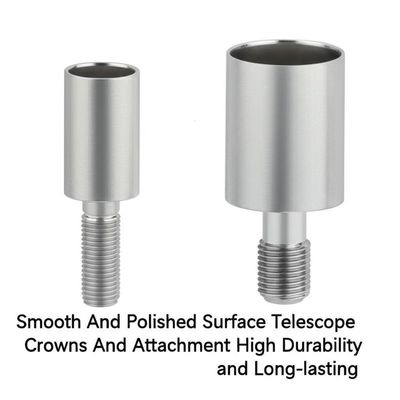 Smooth And Polished Surface Telescope Crowns And Attachment High Durability and Long-lasting